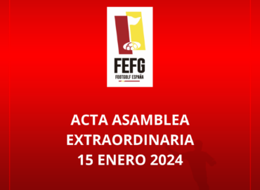 Asamblea extraordinaria FEFG 15 enero 2024